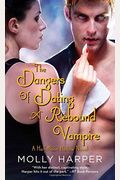 The Dangers Of Dating A Rebound Vampire, 10