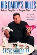 Big Daddy's Rules: Raising Daughters Is Tougher Than I Look