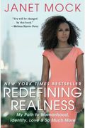 Redefining Realness: My Path To Womanhood, Identity, Love & So Much More