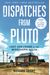 Dispatches From Pluto: Lost And Found In The Mississippi Delta