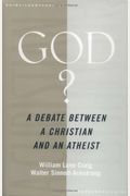 God?: A Debate Between A Christian And An Atheist (Point/Counterpoint)