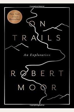On Trails: An Exploration On Trails: An Exploration