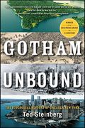 Gotham Unbound: The Ecological History Of Greater New York