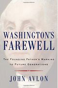 Washington's Farewell: The Founding Father's