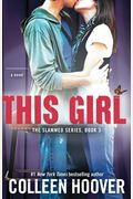 This Girl: A Novel (Slammed)