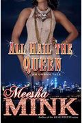 All Hail the Queen: An Urban Tale
