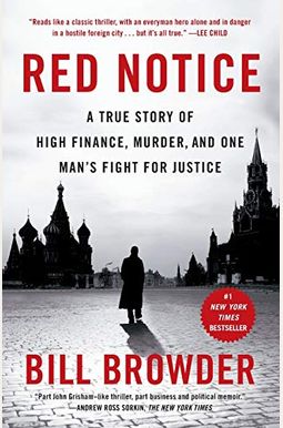 Red Notice: How I Became Putin's No. 1 Enemy Red Notice: How I Became Putin's No. 1 Enemy