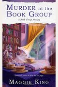 Murder At The Book Group: A Book Group Mystery