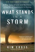 What Stands In A Storm: Three Days In The Worst Superstorm To Hit The South's Tornado Alley