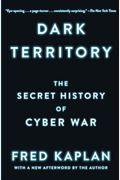 Dark Territory: The Secret History Of Cyber War