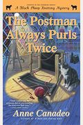 The Postman Always Purls Twice (A Black Sheep Knitting Mystery)