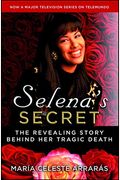 Selena's Secret: The Revealing Story Behind Her Tragic Death