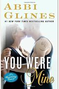 You Were Mine: A Rosemary Beach Novel (The Rosemary Beach Series)
