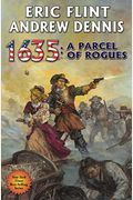 1635: A Parcel Of Rogues (The Ring Of Fire)