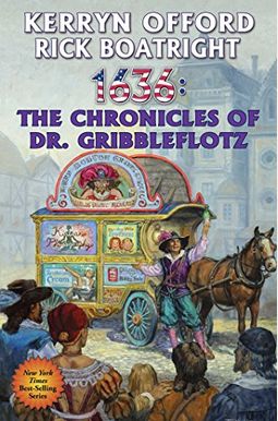 1636: The Chronicles of Dr. Gribbleflotz, 21 1636: The Chronicles of Dr. Gribbleflotz, 21