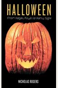 Halloween: From Pagan Ritual To Party Night