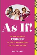 As If!: The Oral History Of Clueless, As Told By Amy Heckerling, The Cast, And The Crew