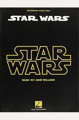 Star Wars for Beginning Piano Solo Star Wars for Beginning Piano Solo