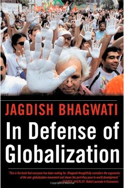 Buy In Defense Of Globalization Book By: Jagdish N Bhagwati