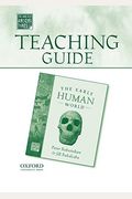Teaching Guide to the Early Human World