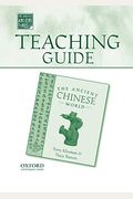 Teaching Guide To The Ancient Chinese World