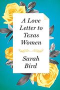 A Love Letter To Texas Women