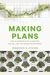 Making Plans: How to Engage with Landscape, Design, and the Urban Environment