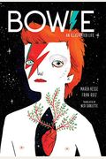 Bowie: An Illustrated Life