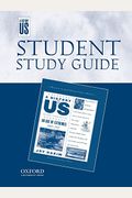 An Age Of Extremes: Middle/Highschool Student Study Guide, A History Of Us: Student Study Guide Pairs With A History Of Us: Book Eight