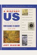 A History Of Us: Book 3: From Colonies To Country 1735-1791