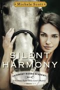 Silent Harmony: A Vivienne Taylor Horse Lover's Mystery (Fairmont Riding Academy)
