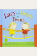 Lucy And Henry Are Twins