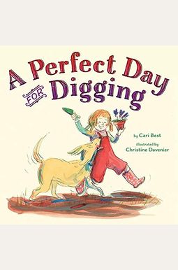 A Perfect Day For Digging A Perfect Day For Digging