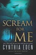 Scream For Me