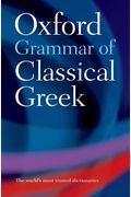 The Oxford Grammar of Classical Greek
