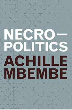 Necropolitics Necropolitics