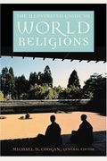 The Illustrated Guide To World Religions