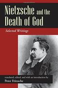 Nietzsche And The Death Of God: Selected Writings (Bedford Series In History & Culture)