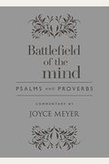 Battlefield Of The Mind Psalms And Proverbs