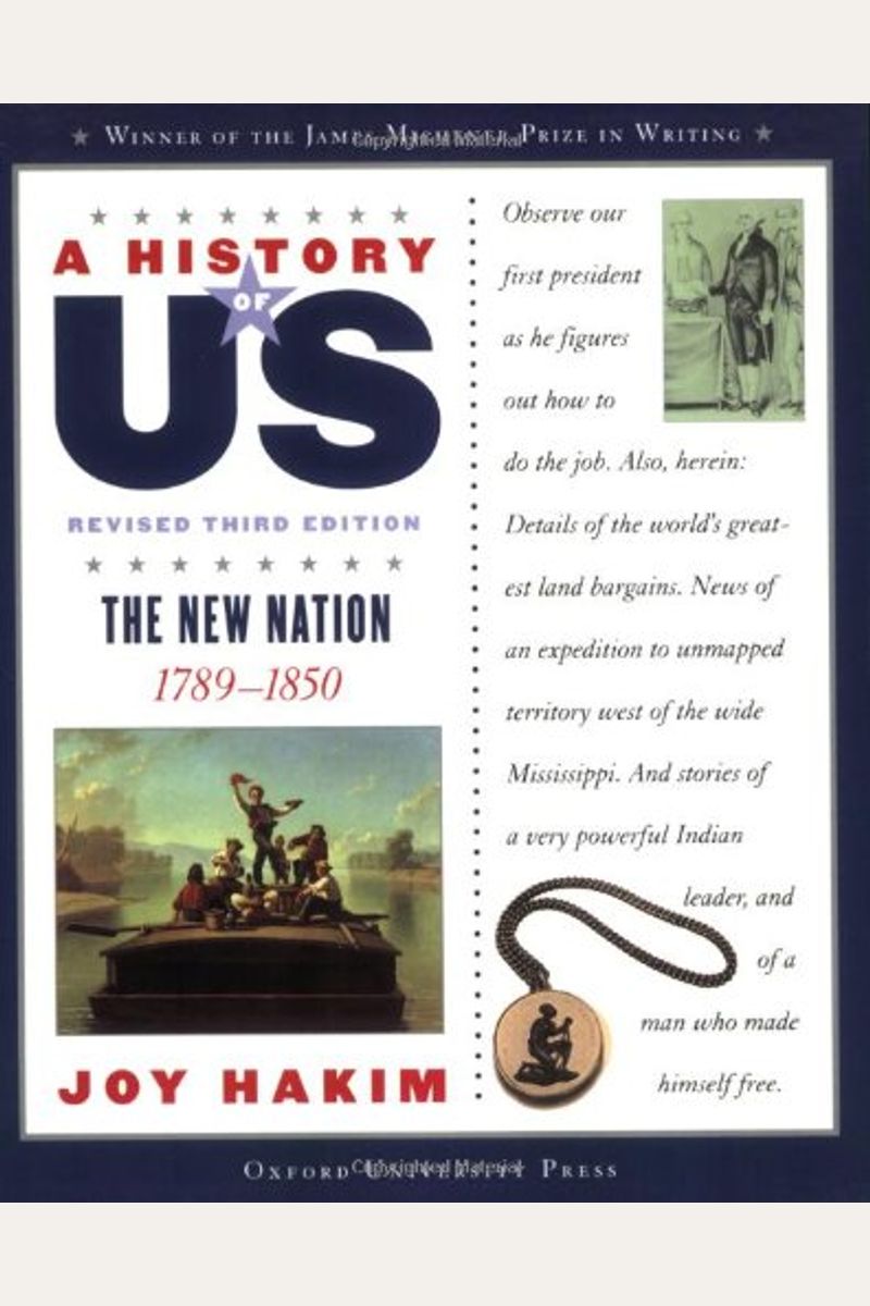 A History Of Us: The New Nation: 1789-1850 A History Of Us Book Four