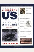 A History Of Us: Book 8: An Age Of Extremes 1880-1917