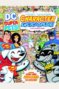 Dc Super-Pets Character Encyclopedia
