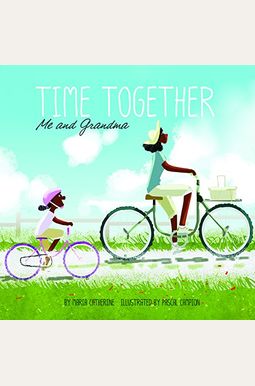 Time Together: Me And Grandma Time Together: Me And Grandma