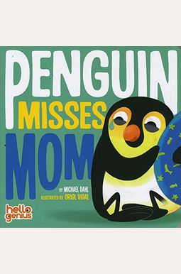 Penguin Misses Mom (Hello Genius) Penguin Misses Mom (Hello Genius)