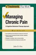 Managing Chronic Pain: A Cognitive-Behavioral Therapy Approach