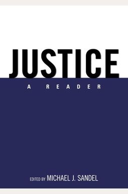 Justice: A Reader Justice: A Reader