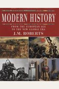 Modern History: From The European Age To The New Global Era
