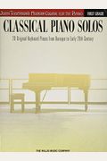 Classical Piano Solos - First Grade: John Thompson's Modern Course Compiled And Edited By Philip Low, Sonya Schumann & Charmaine Siagian