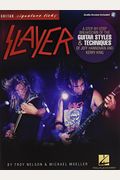 Slayer - Signature Licks: A Step-By-Step Breakdown of the Guitar Styles & Techniques for Jeff Hanneman and Kerry King