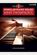 Popular Piano Solos - John Thompson's Adult Piano Course (Book 1): Elementary Level